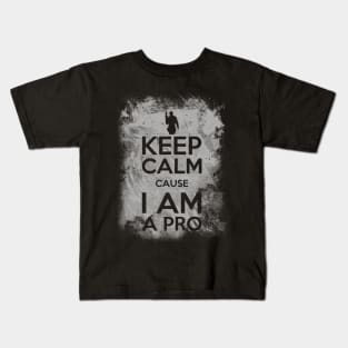 Keep calm cause I am a pro Kids T-Shirt